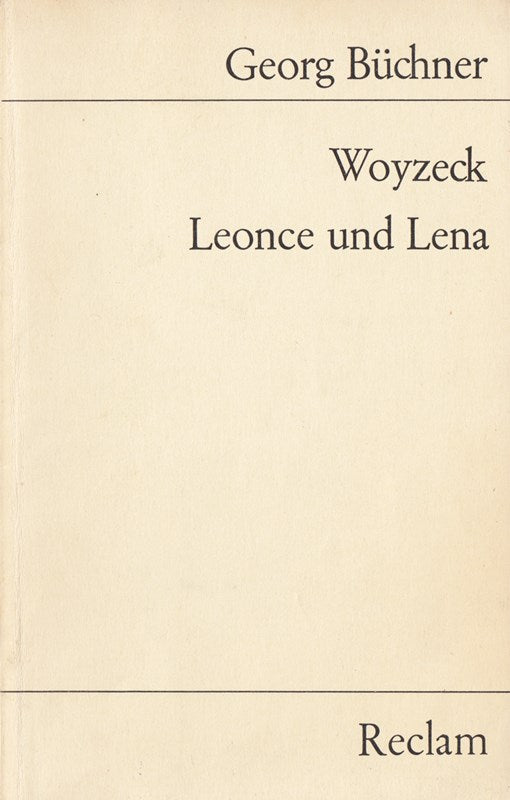 Woyzeck (Ein Fragment) / Leonce und Lena 