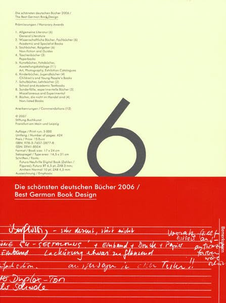 Die schönsten deutschen Bücher. Vorbildlich gestaltet in Satz  Druck  Bild  Einband. Prämiert von einer unabhängigen Jury: Die schönsten deutschen Bücher 2006