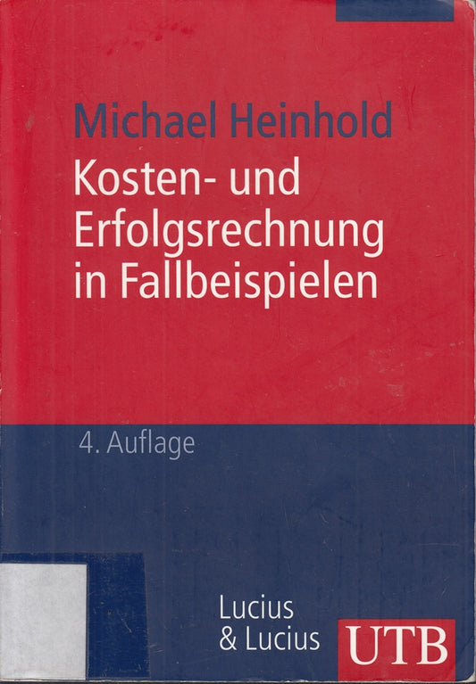 Kosten- und Erfolgsrechnung in Fallbeispielen
