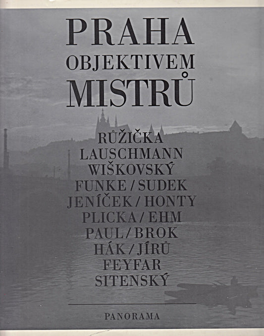 Praha Objektivem Mistru