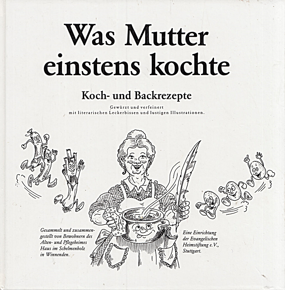 Was Mutter einstens kochte