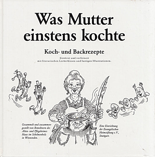 Was Mutter einstens kochte