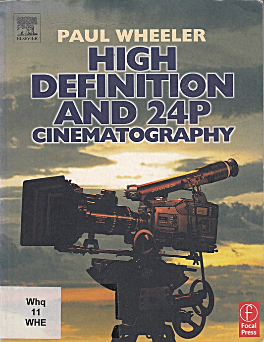 High Definition and 24P Cinematography