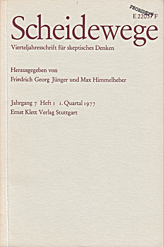 Scheidewege. Jahresschrift für skeptisches Denken. Jahrgang 7  Heft 2. - 2. Quartal 1977.