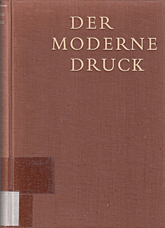 Der moderne Druck. Handbuch der graphischen Techniken.