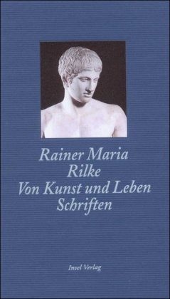 Von Kunst und Leben: Schriften (insel taschenbuch)