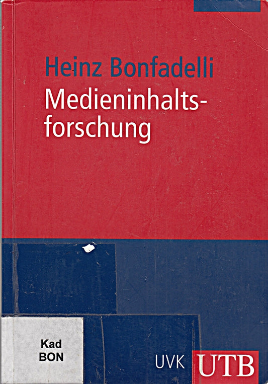 Medieninhaltsforschung: Grundlagen  Methoden  Anwendungen (UTB M: Uni-Taschenbücher)