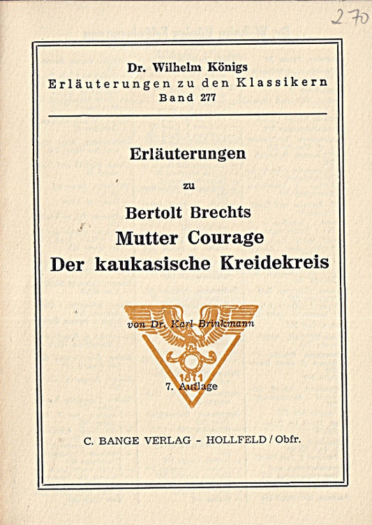 Erläuterungen zu Bertolt Brecht  Mutter Courage und ihre Kinder  Der kaukasische Kreidekreis.