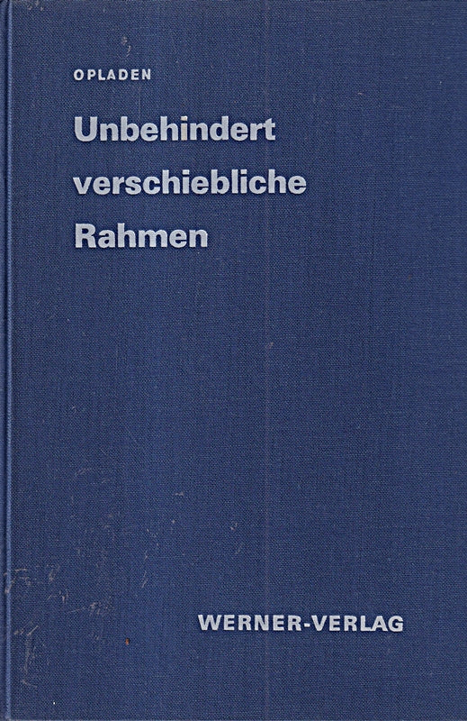 Vereinfachte Berechnung für Unbehindert verschiebliche Rahmen - Band 1: Theorie erster Ordnung.