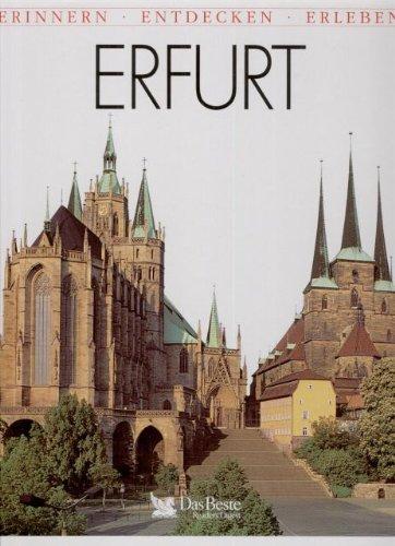 Erinnern - Entdecken - Erleben: Erfurt