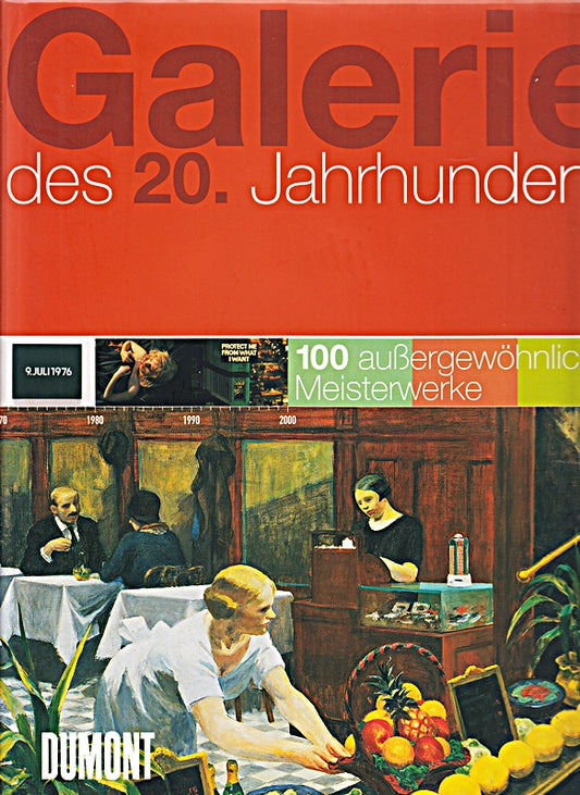 Galerie des 20. Jahrhunderts: 100 außergewöhnliche Meisterwerke