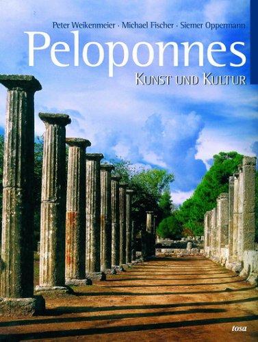 Peloponnes: Kunst und Kultur
