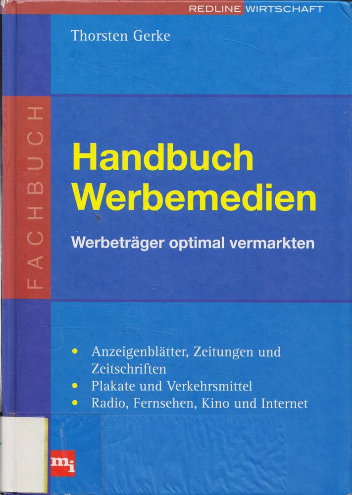 Handbuch Werbemedien. Werbeträger optimal vermarkten