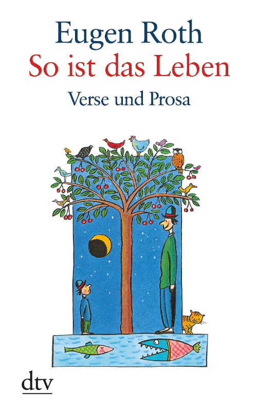 So ist das Leben: Verse und Prosa (dtv großdruck)