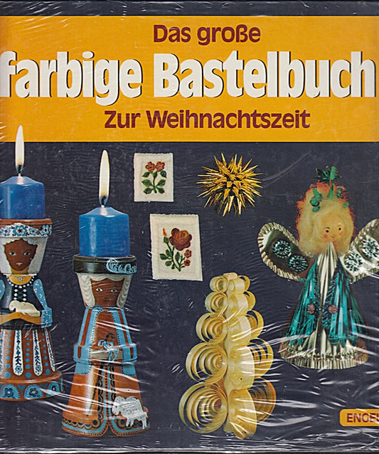 Das große farbige Bastelbuch Zur Weihnachtszeit