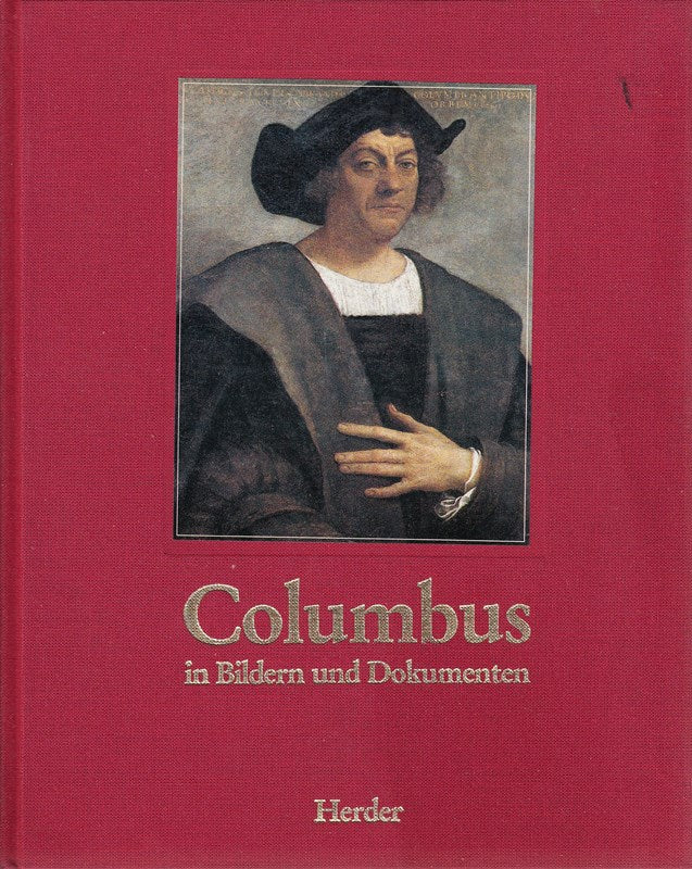 Columbus in Bildern und Dokumenten