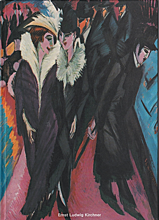 Ernst Ludwig Kirchner 1880 - 1938. Nationalgalerie Berlin  Staatliche Museen Preußischer Kulturbesitz  Haus der Kunst München  Museum Ludwig in der Kunsthalle Köln  Kunsthaus Zürich.