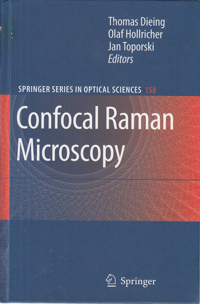 Confocal Raman Microscopy (Springer Series in Optical Sciences  158  Band 158)