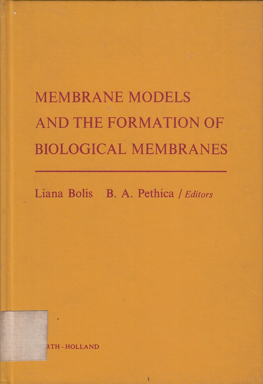 Membrane Models and the Formation of Biological Me