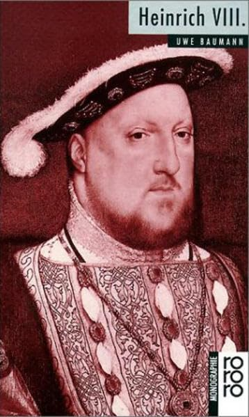 Rowohlts monographien  Nr. 446: Heinrich VIII.