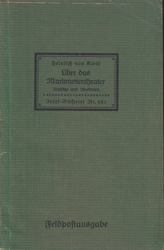 Über das Marionettentheater. Aufsätze und Anekdoten