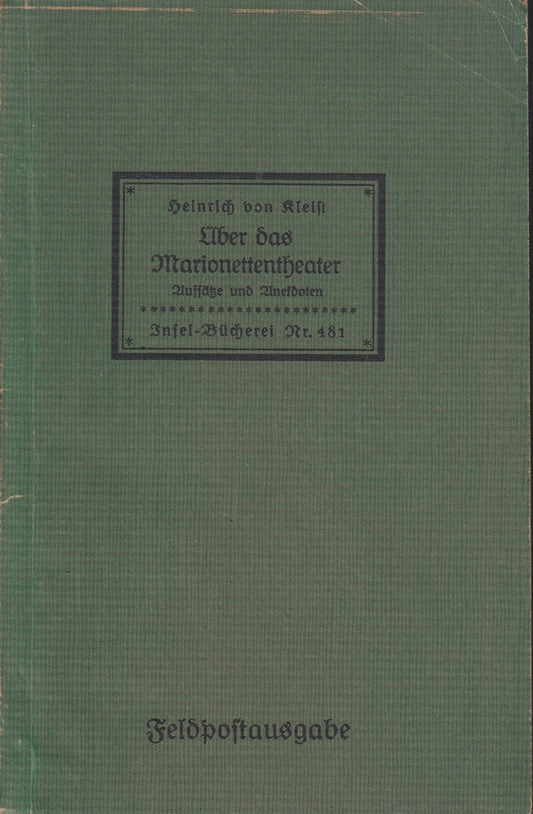 Über das Marionettentheater. Aufsätze und Anekdoten
