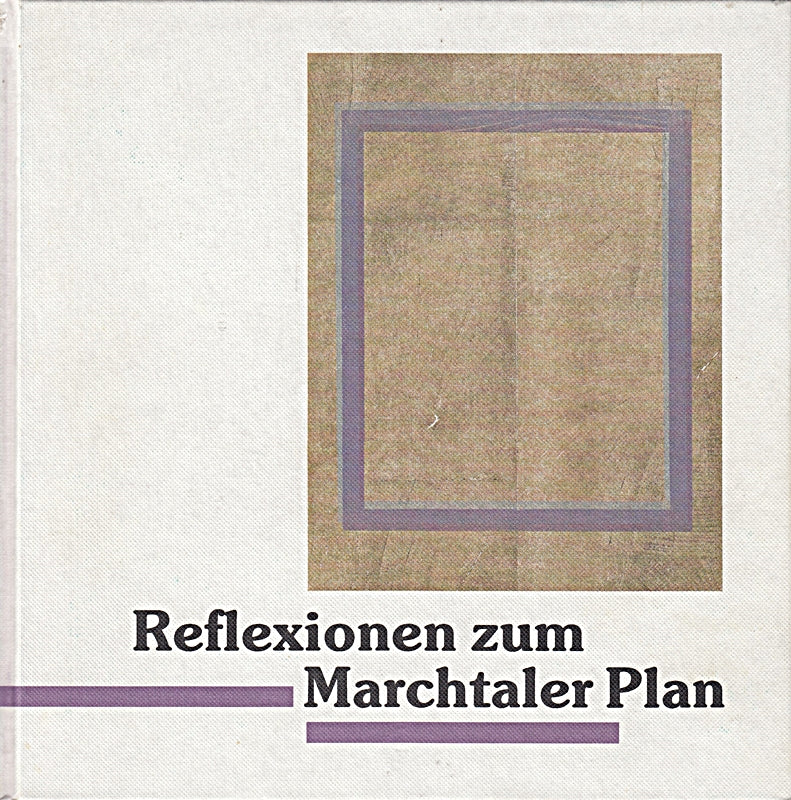 Reflexionen zum Marchtaler Plan