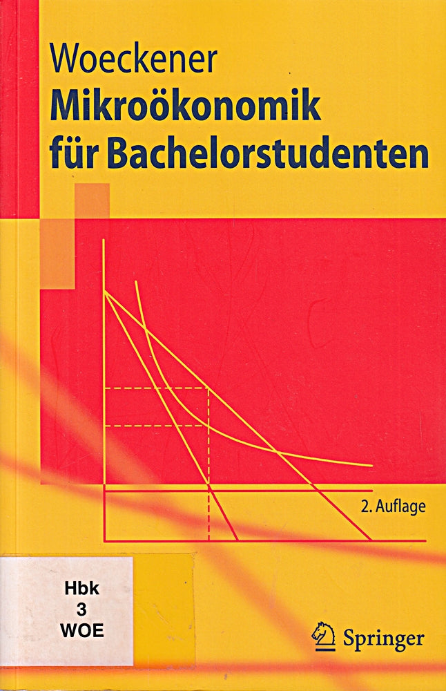 Mikrookonomik fur Bachelorstudenten (Springer-Lehrbuch)