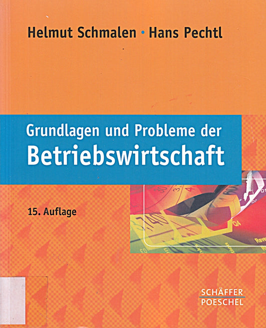 Grundlagen und Probleme der Betriebswirtschaft