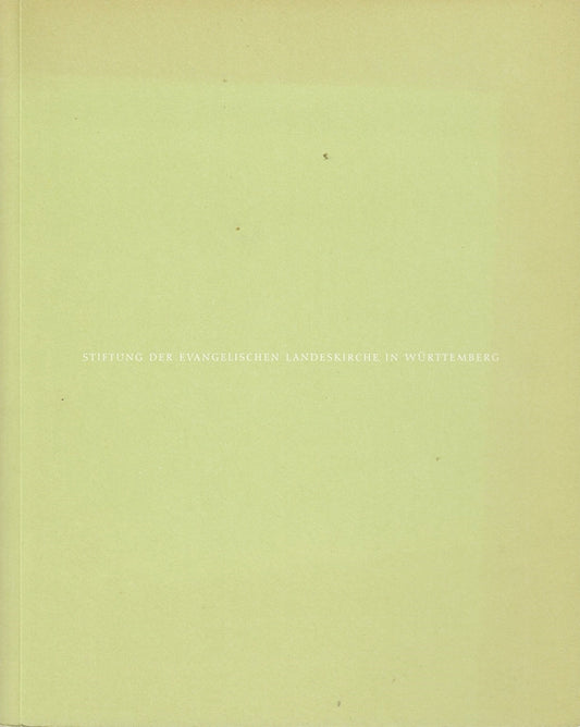 Stiftung der evangelischen Landeskirche in Württemberg.