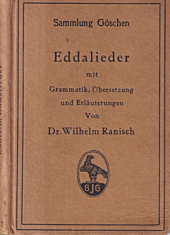 Eddalieder: mit Grammatik  Übersetzung und Erläuterungen (Sammlung Göschen)