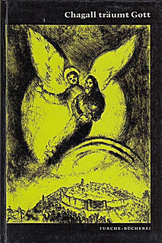 Chagall träumt Gott