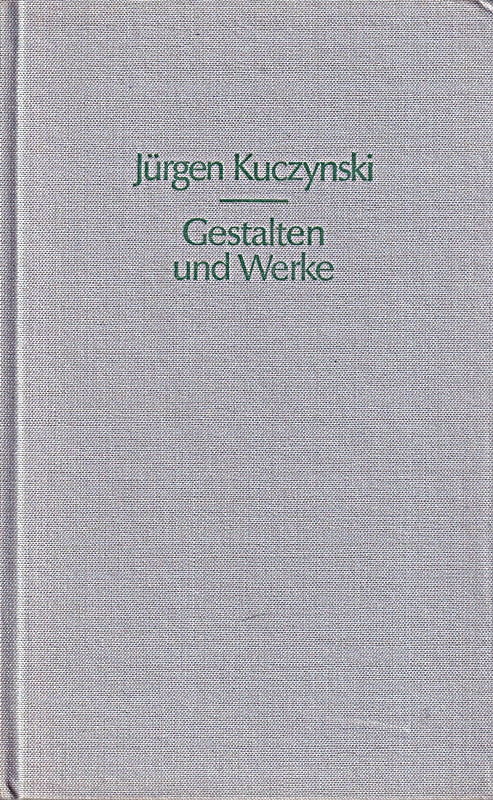 Gestalten und Werke . Soziologische Studien zur deutschen Literatur .
