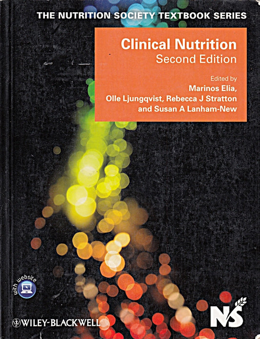 Clinical Nutrition (The Nutrition Society Textbook)