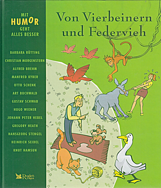 Mit Humor geht alles besser: Von Vierbeinern und Federvieh