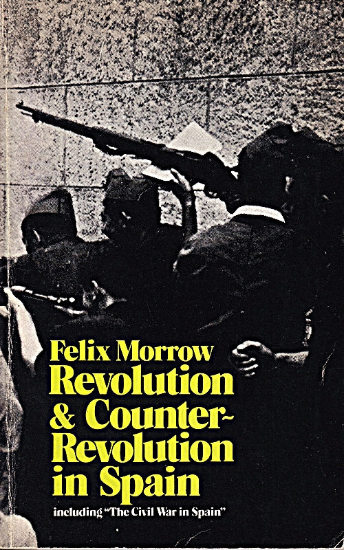 Revolution and Counter-Revolution in Spain