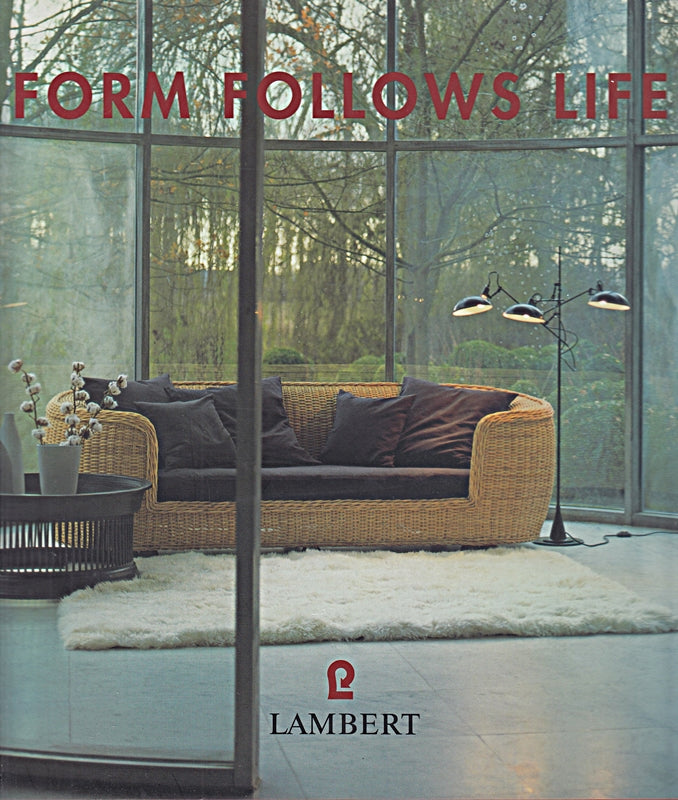 Form follows life.