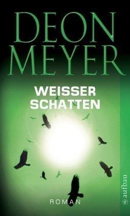 Weißer Schatten: Thriller von Meyer. Deon (2008) Gebundene Ausgabe
