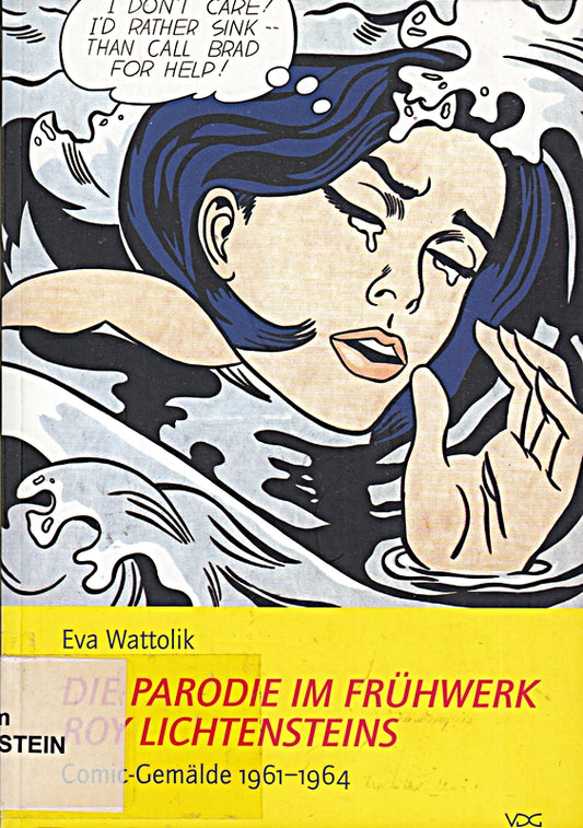 Die Parodie im Frühwerk Roy Lichtensteins: Comic-Gemälde 1961-1964