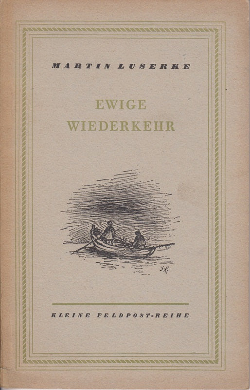 Ewige Wiederkehr - Kleine Feldpostreihe