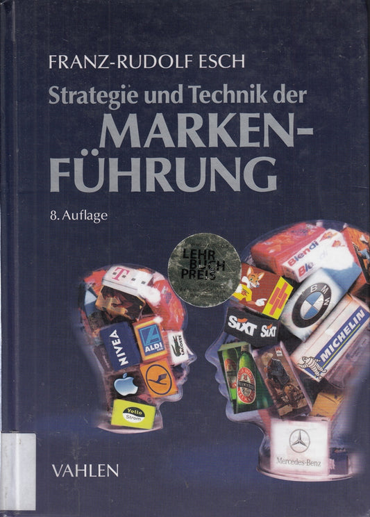 Strategie und Technik der Markenführung