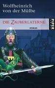 Die Zauberlaterne: Roman