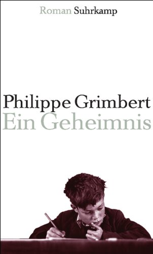 Ein Geheimnis: Roman