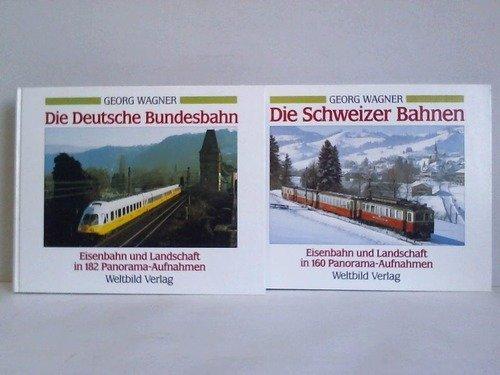 Die Deutsche Bundesbahn - Die österreichischen Bundesbahnen  Die Schweizer Bahnen. Eisenbahn und Landschaft.