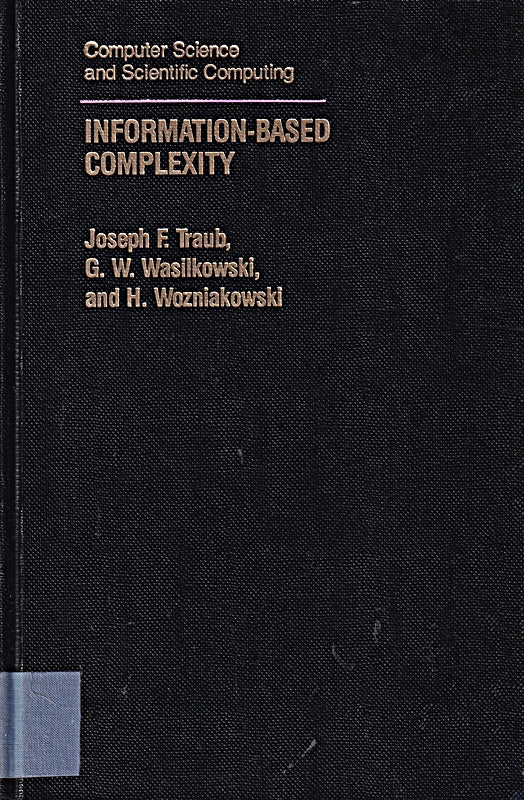 Information-Based Complexity (Computer Science and Scientific Computing)