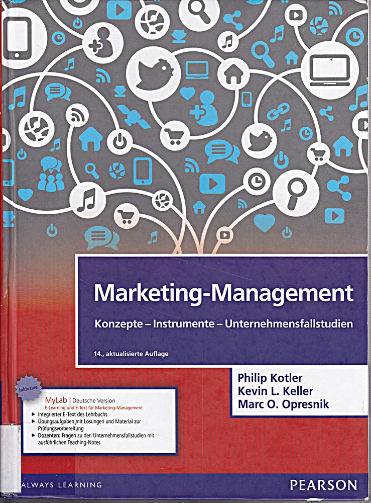 Marketing-Management: Konzepte - Instrumente - Unternehmensfallstudien (Pearson Studium - Economic BWL)
