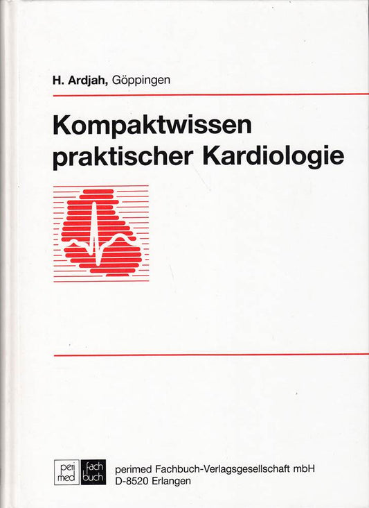Kompaktwissen praktischer Kardiologie