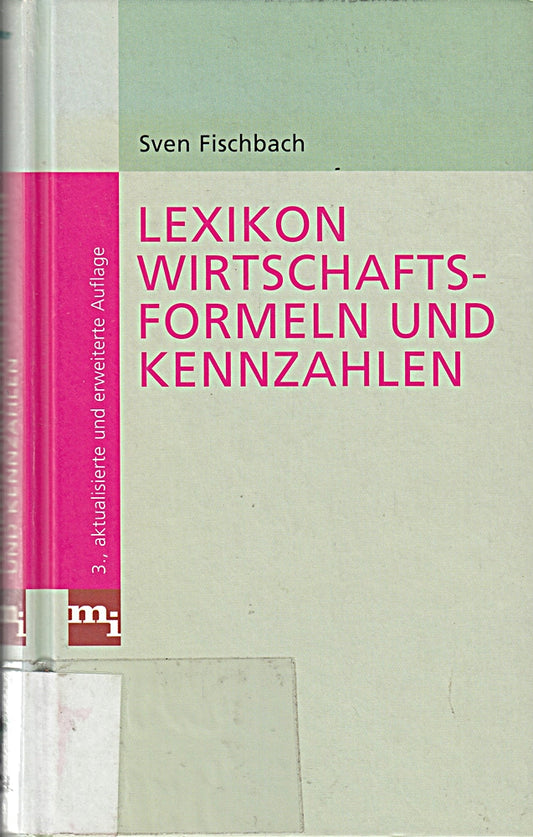 Lexikon Wirtschaftsformeln und Kennzahlen