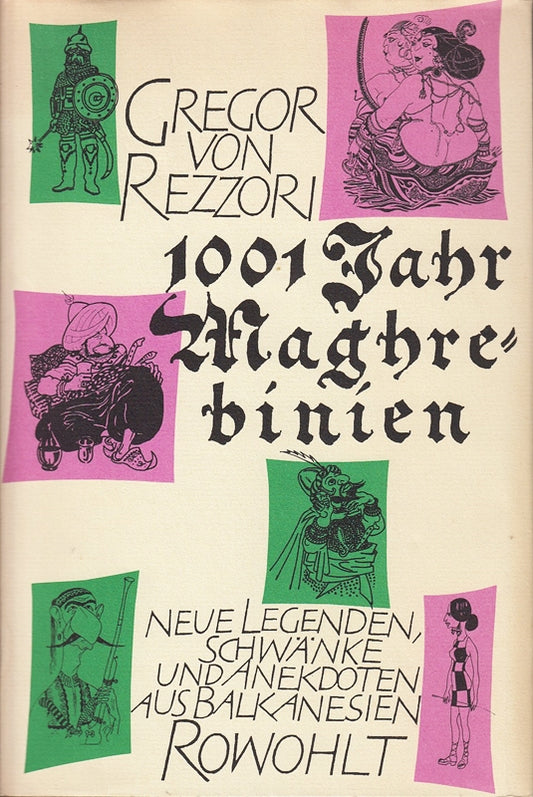 1001 Jahr Maghrebinien : Eine Festschrift.