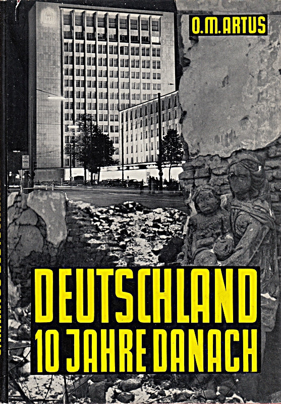 Deutschland 10 Jahre danach - 1945-1955